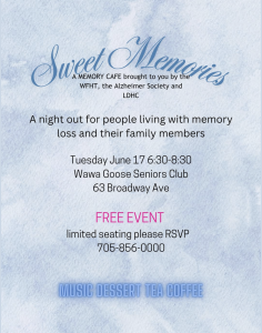 'Sweet Memories - Memory Cafe' @ Wawa Goose Senior's Club